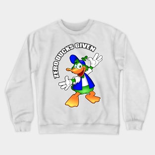 Zero ducks given funny shirt for introverts, extroverts Crewneck Sweatshirt